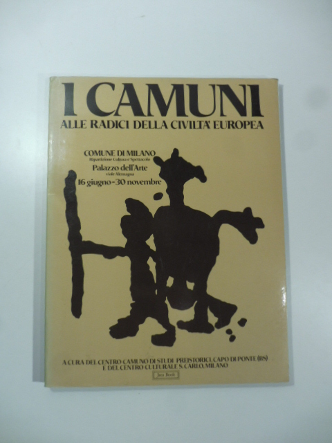 I Camuni alle radici della civiltà europea